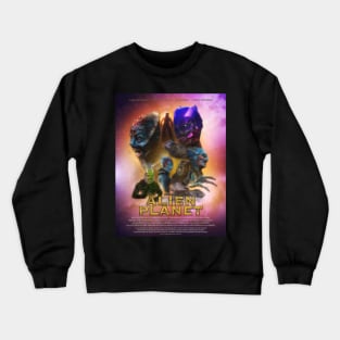 Alien Planet - Official Poster Crewneck Sweatshirt